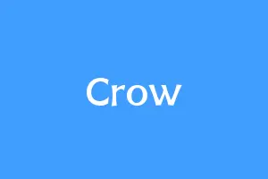 Crow